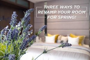 3 Ways to Revamp Your Bedroom for Spring